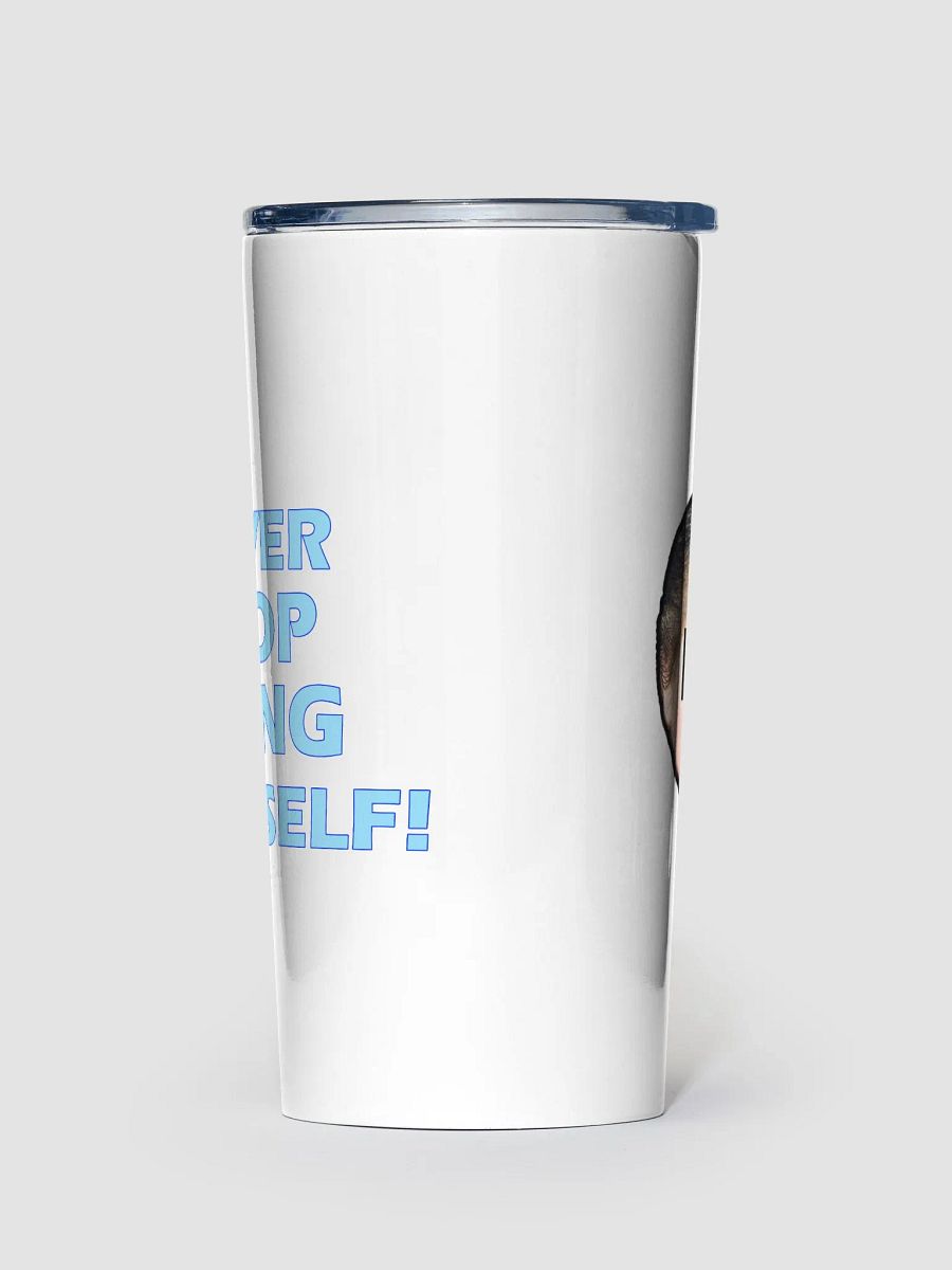 Be Yourself 20oz Stainless Steel Tumbler product image (1)