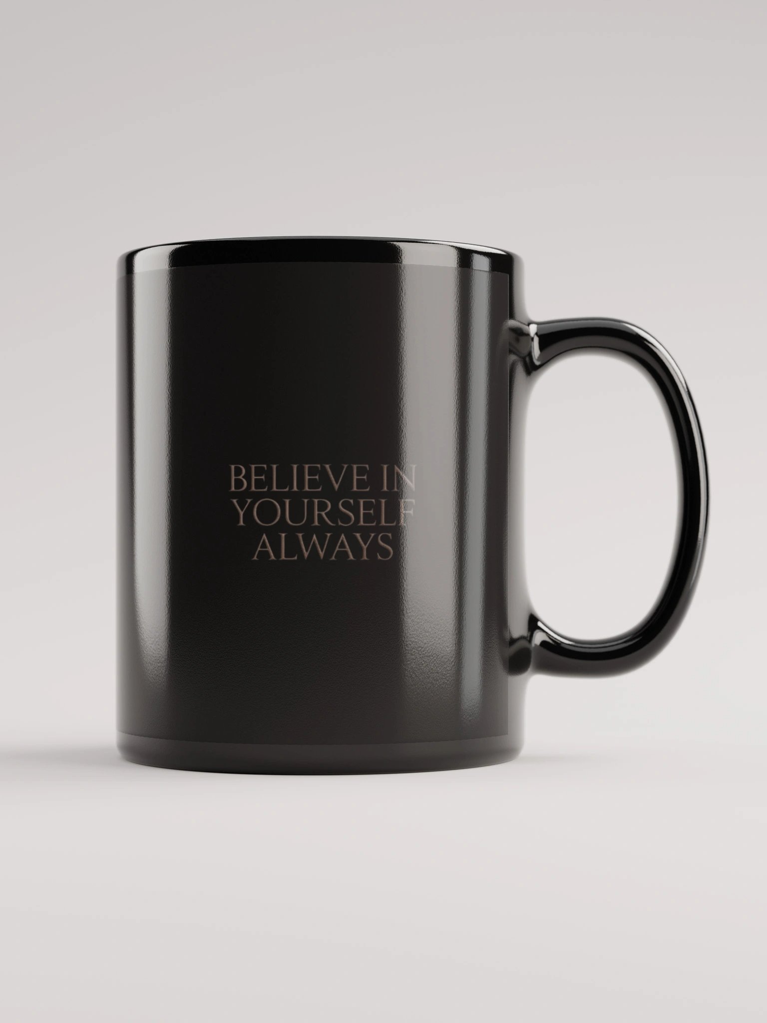Believe in Yourself Always Black Mug product image (1)