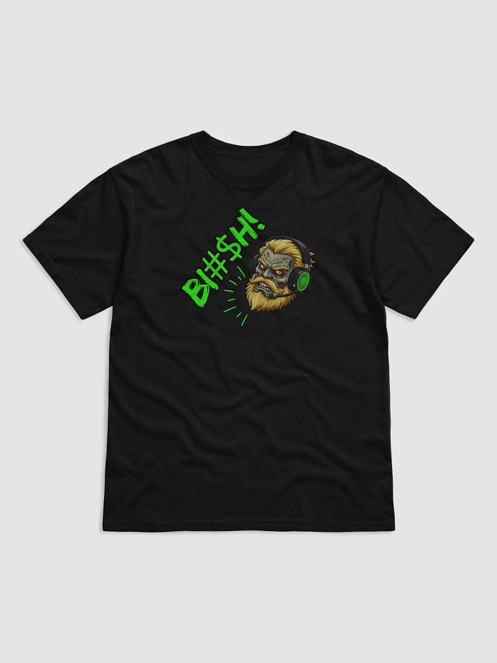 N.E.L.S. - BI#$H! T-Shirt product image (1)