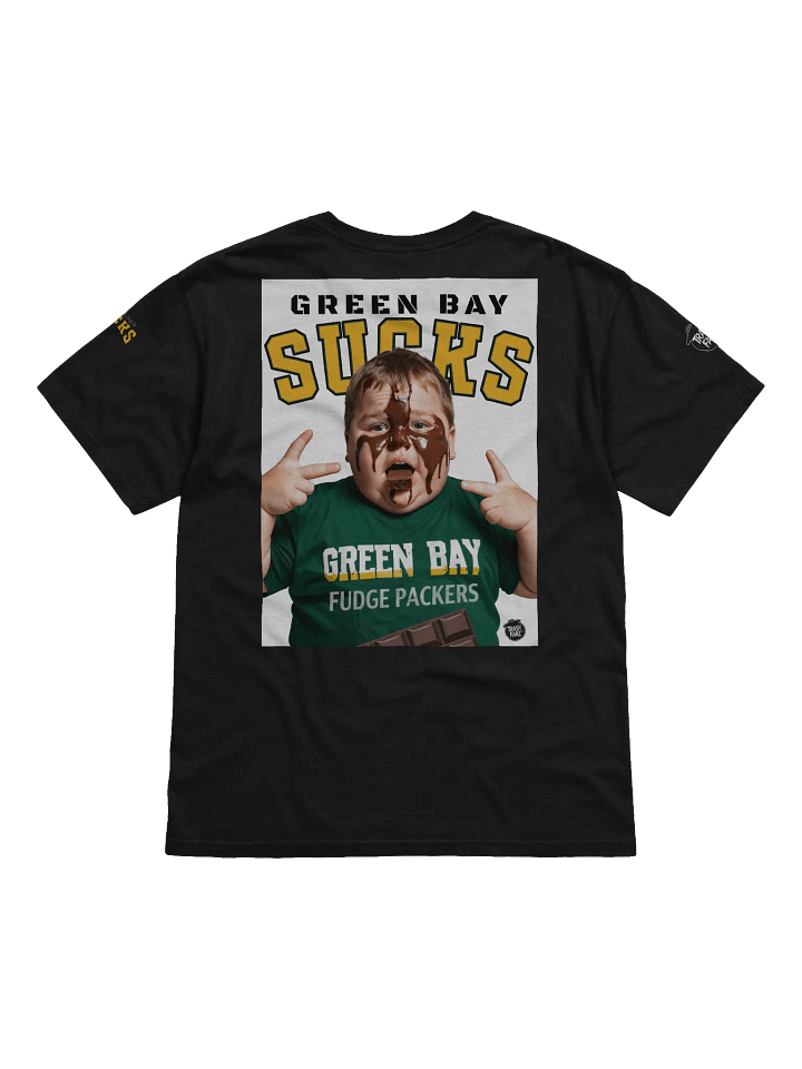 Green Bay Sucks Fudge Packers T-Shirt | NFL Rivals Locker | Green Bay Packers | Trash Fanz product image (9)