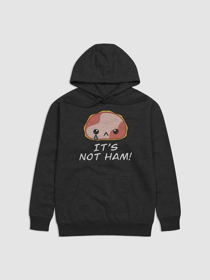 Not Ham Hoodie product image (1)