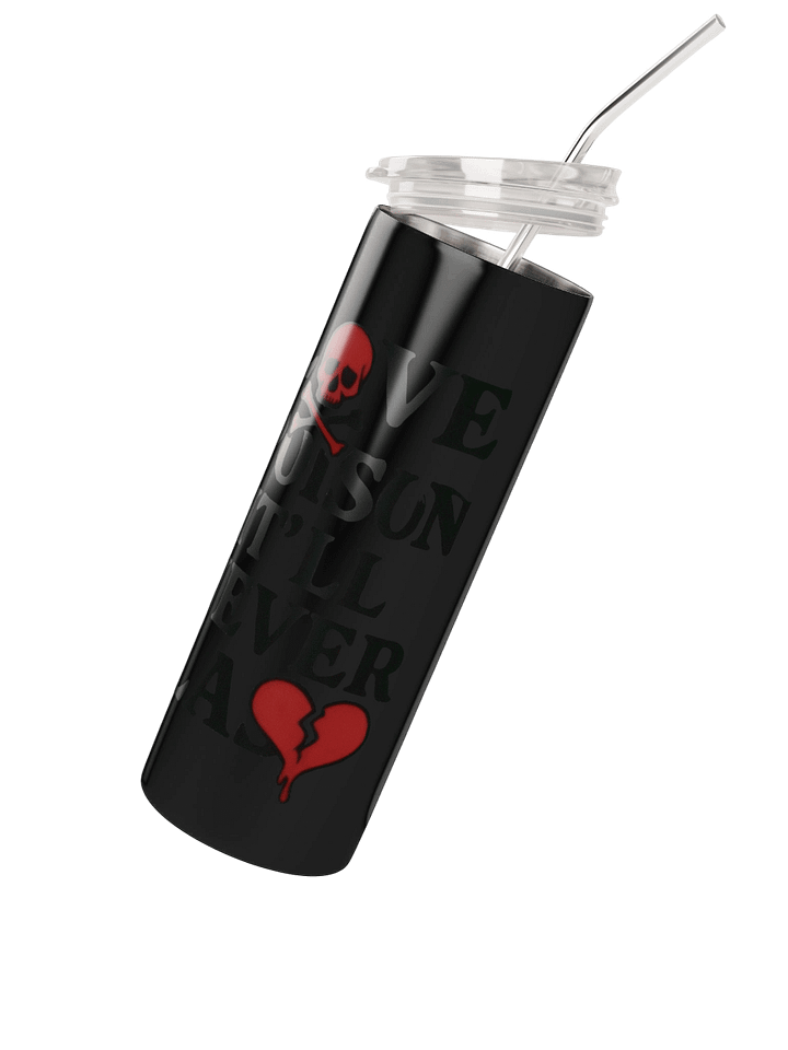 love like poison stainless steel tumbler product image (2)