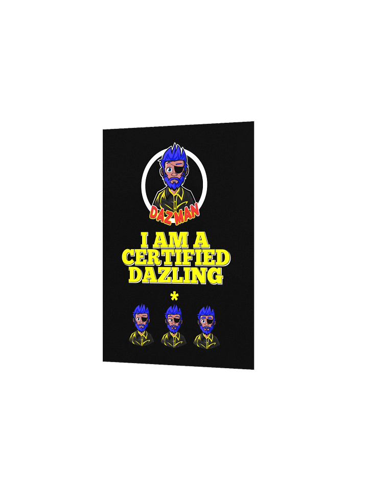 Certified Dazling Poster Print product image (6)