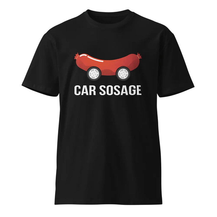 Car Sosage T-shirt 2411 Unisex Premium T-shirt product image (1)