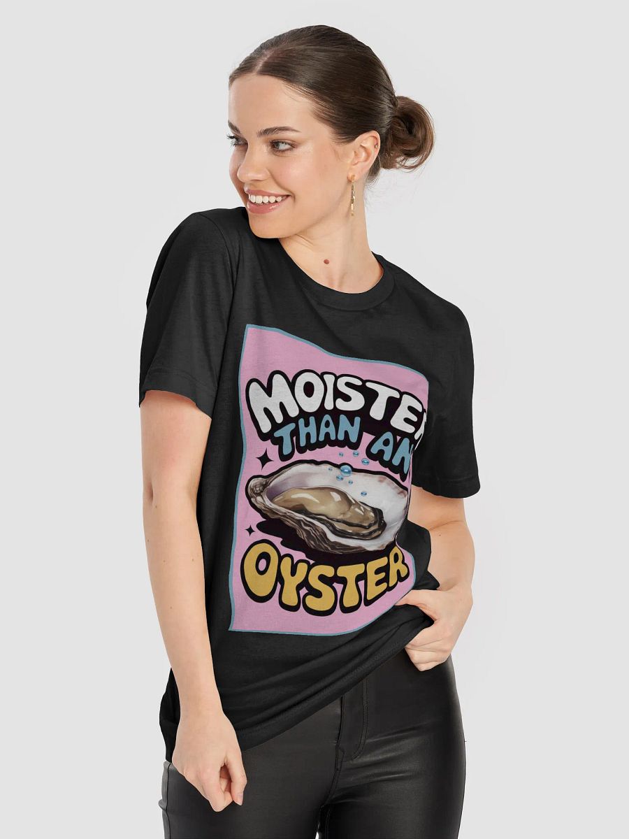 Women" MOISTER THAN AN OYSTER" supersoft T-shirt product image (5)