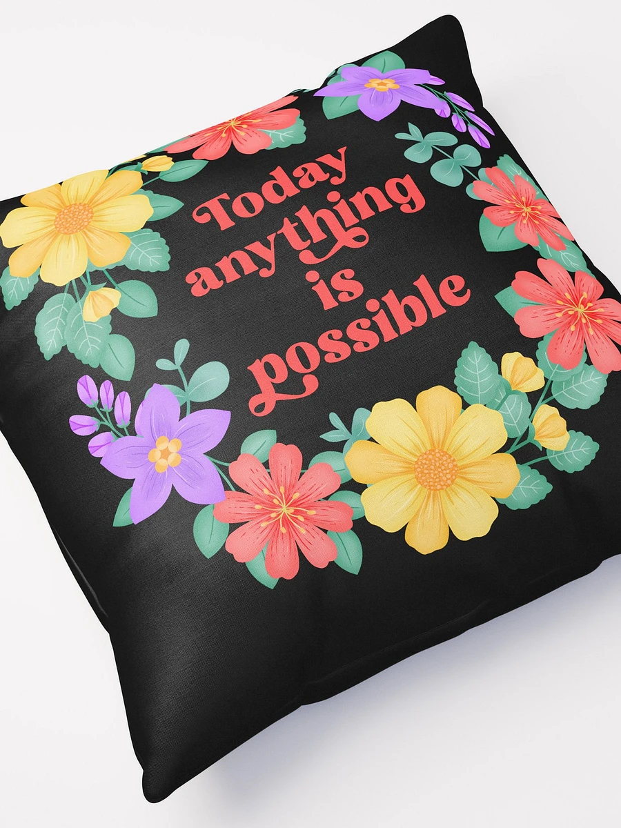 Today anything is possible - Motivational Pillow Black product image (5)