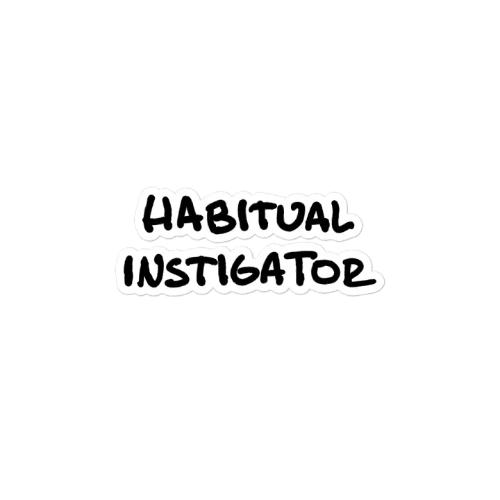 HABITUAL INSTIGATOR magnet product image (2)