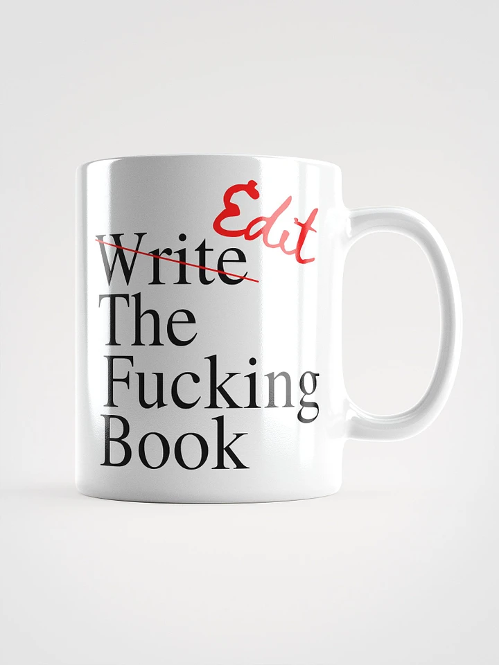 Edit the Fucking Book White Ceramic Mug product image (1)