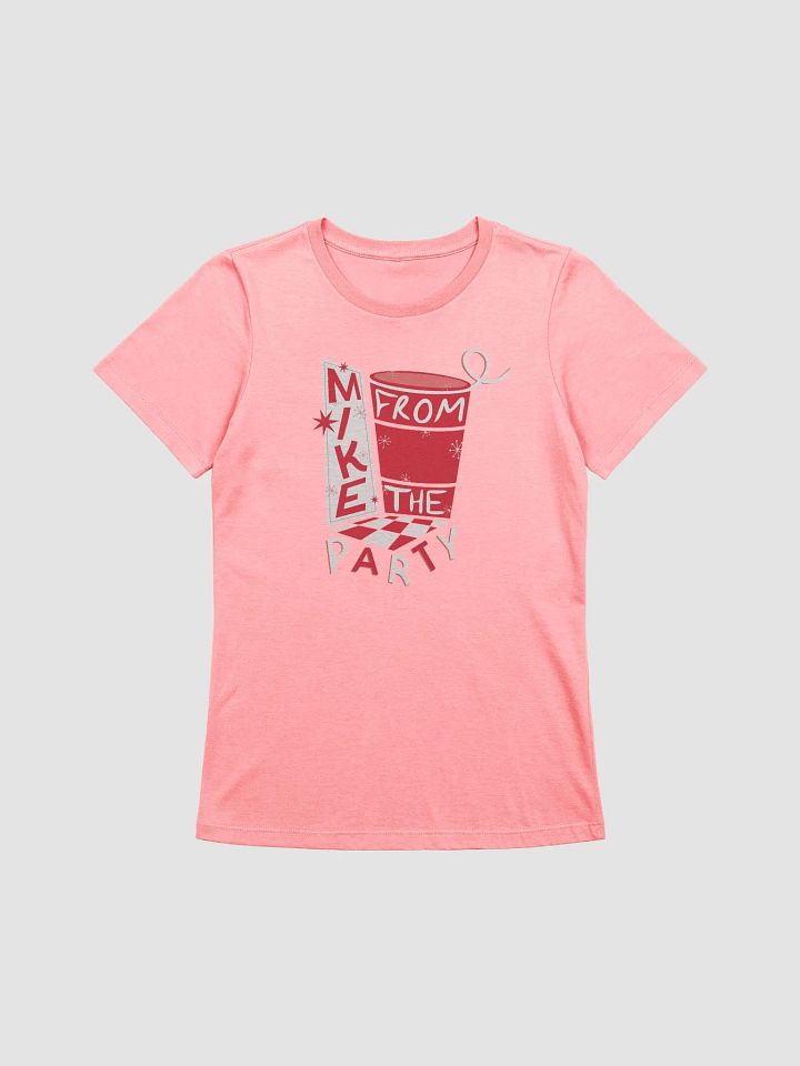 From The Party Women's T-Shirt product image (1)