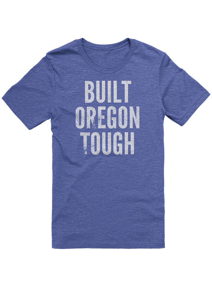Built Oregon Tough T-Shirt product image (1)