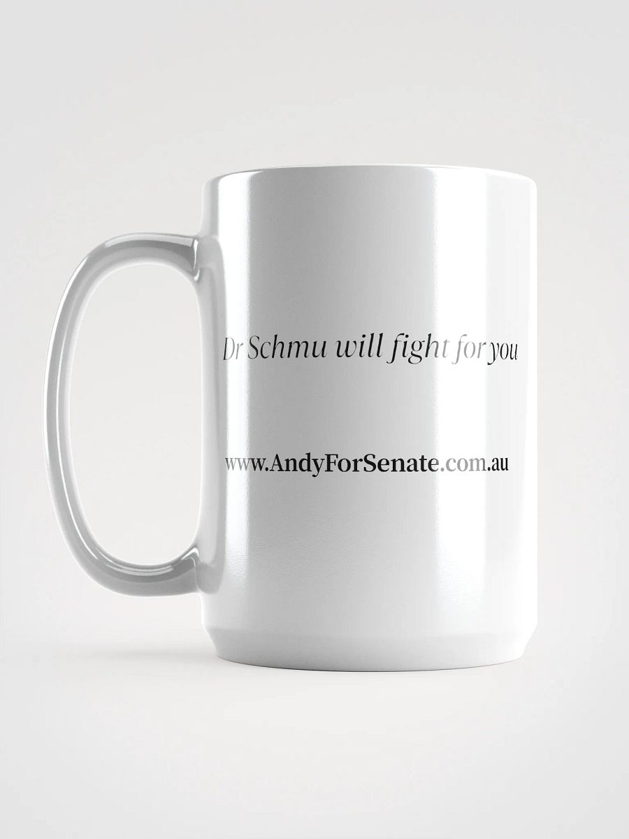 Dr Schmu will fight for you coffee mug product image (6)