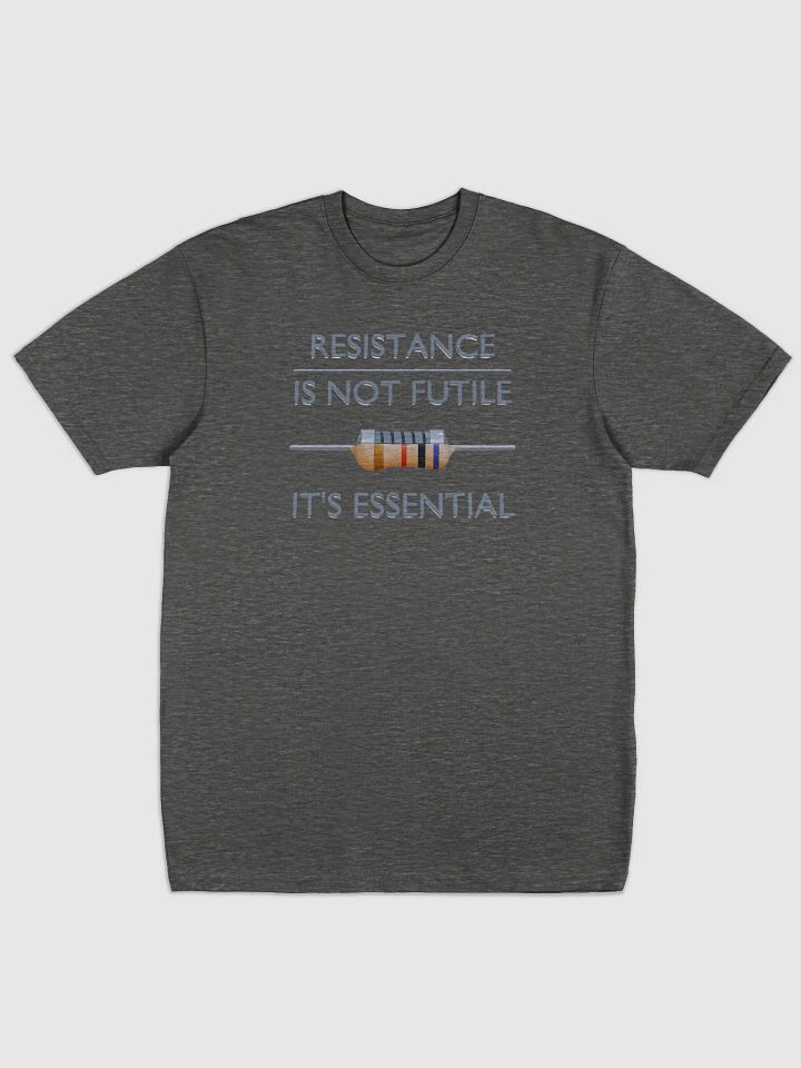 Resistance is Not Futile, It's Essential - Men's Heavyweight Tee product image (3)