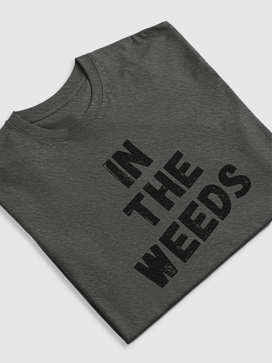 In the weeds T product image (11)