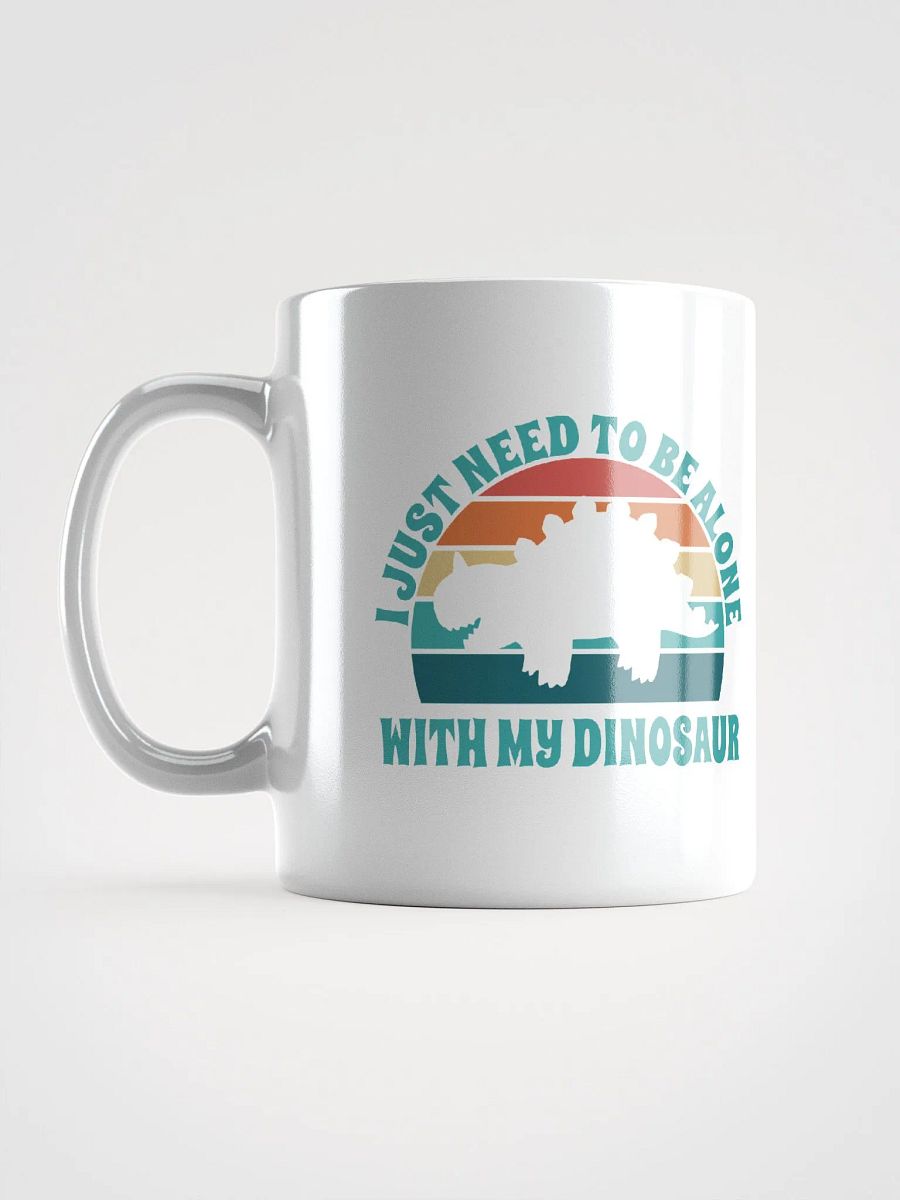 I Just Need To Be Alone with My Dinosaur product image (7)