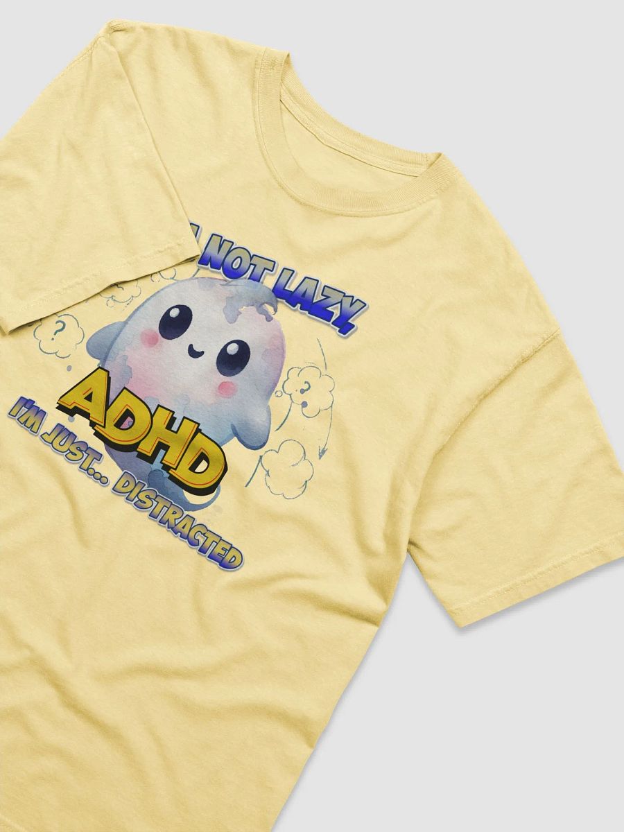 I'm Not Lazy, I'm Just... Distracted product image (19)