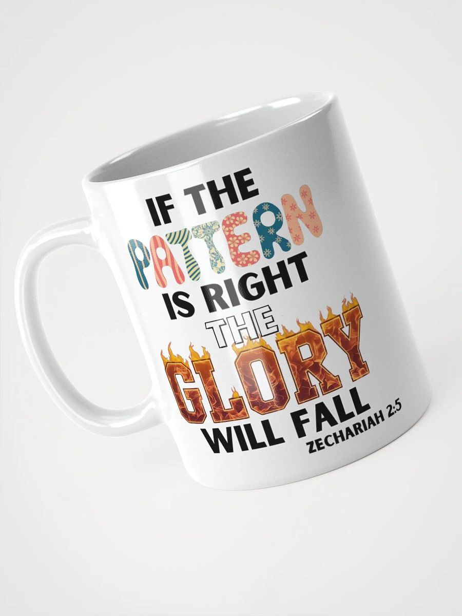 If The Pattern Is Right Motivational Mug product image (3)