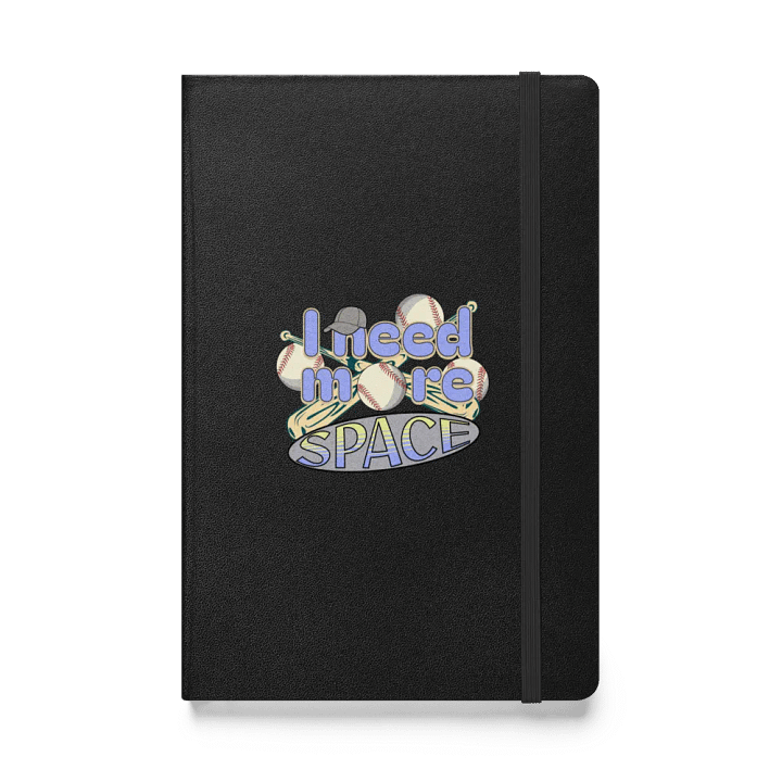 I Need More Space Baseball Diamond Dreams Hardcover Journal product image (1)