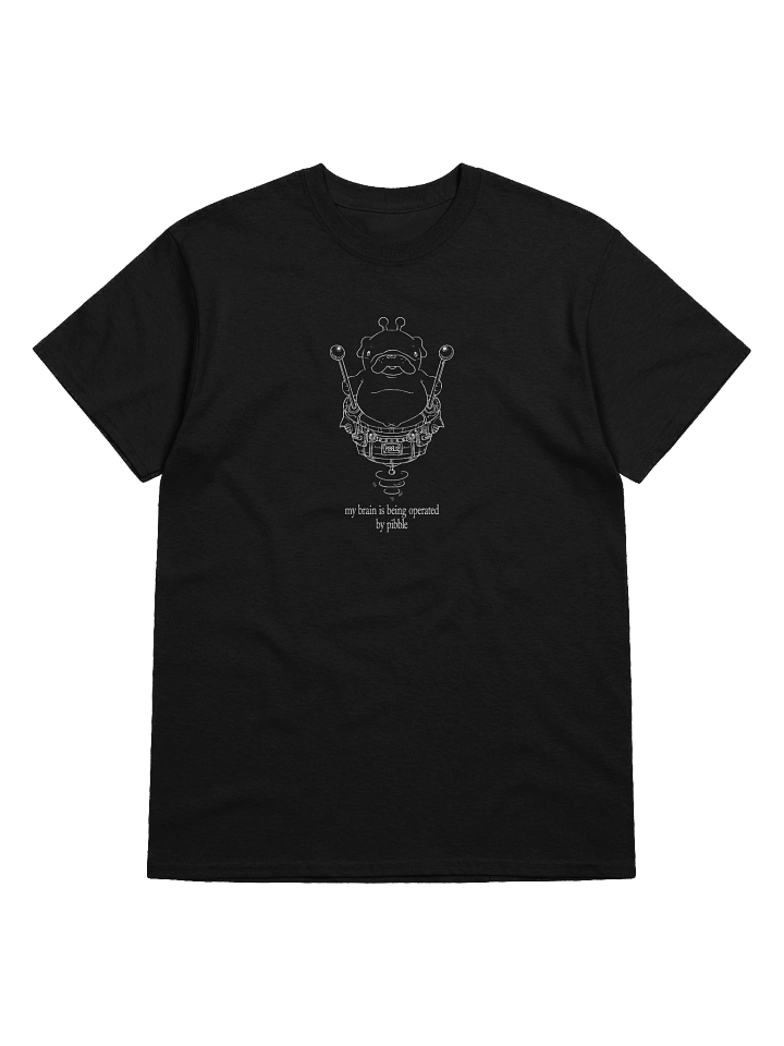 I AM BEING OPERATED BY A PIBBLE TEE product image (13)