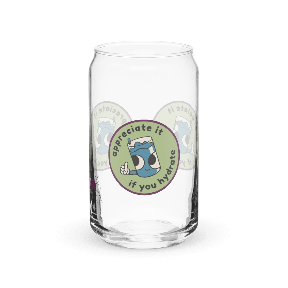 Appreciate it if you hydrate Glass product image (2)