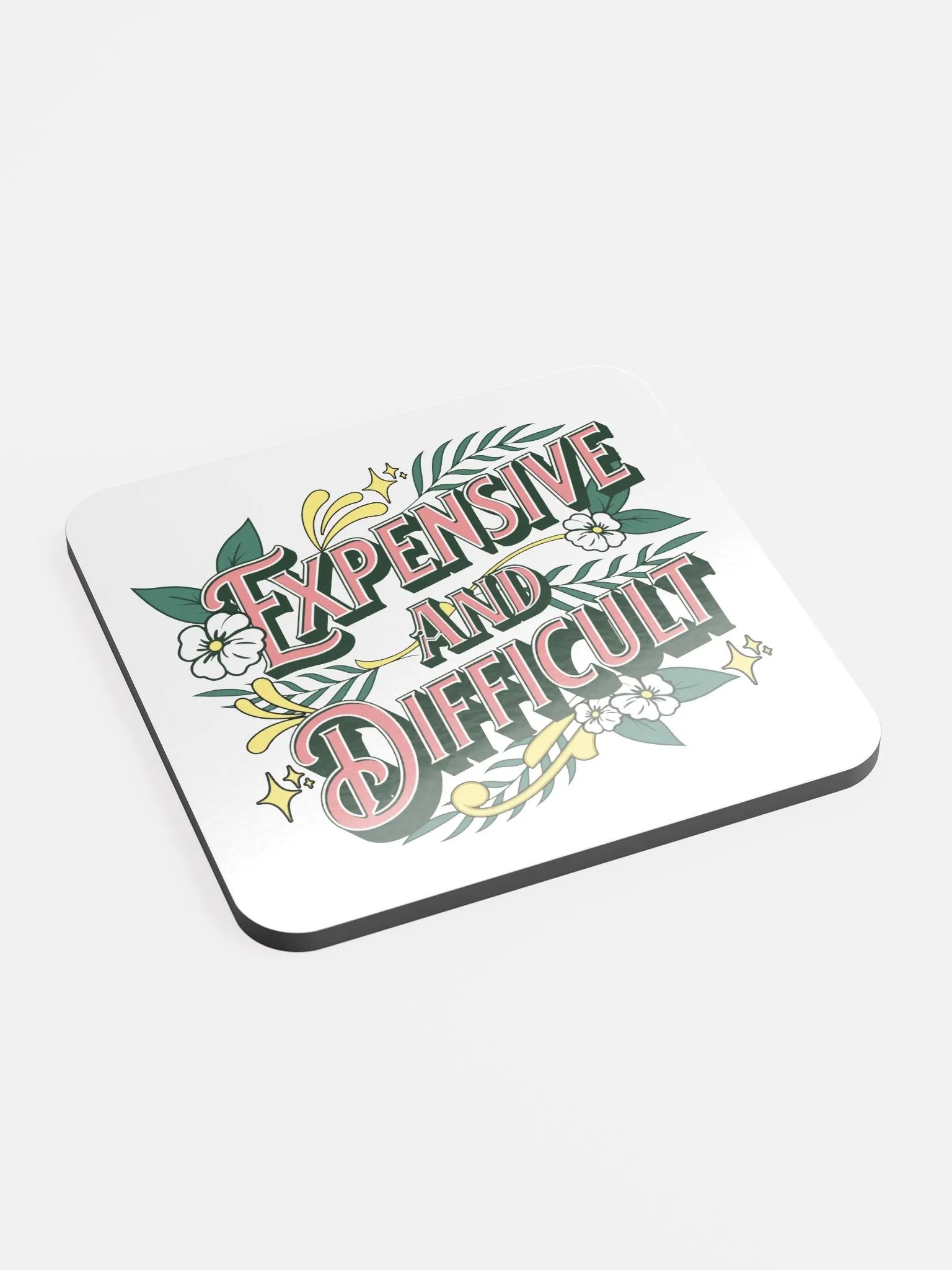 Expensive And Difficult Ornate Glossed Coaster product image (3)
