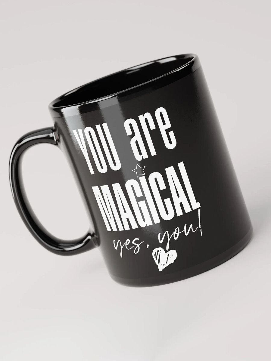 You are Magical Mug - black product image (3)
