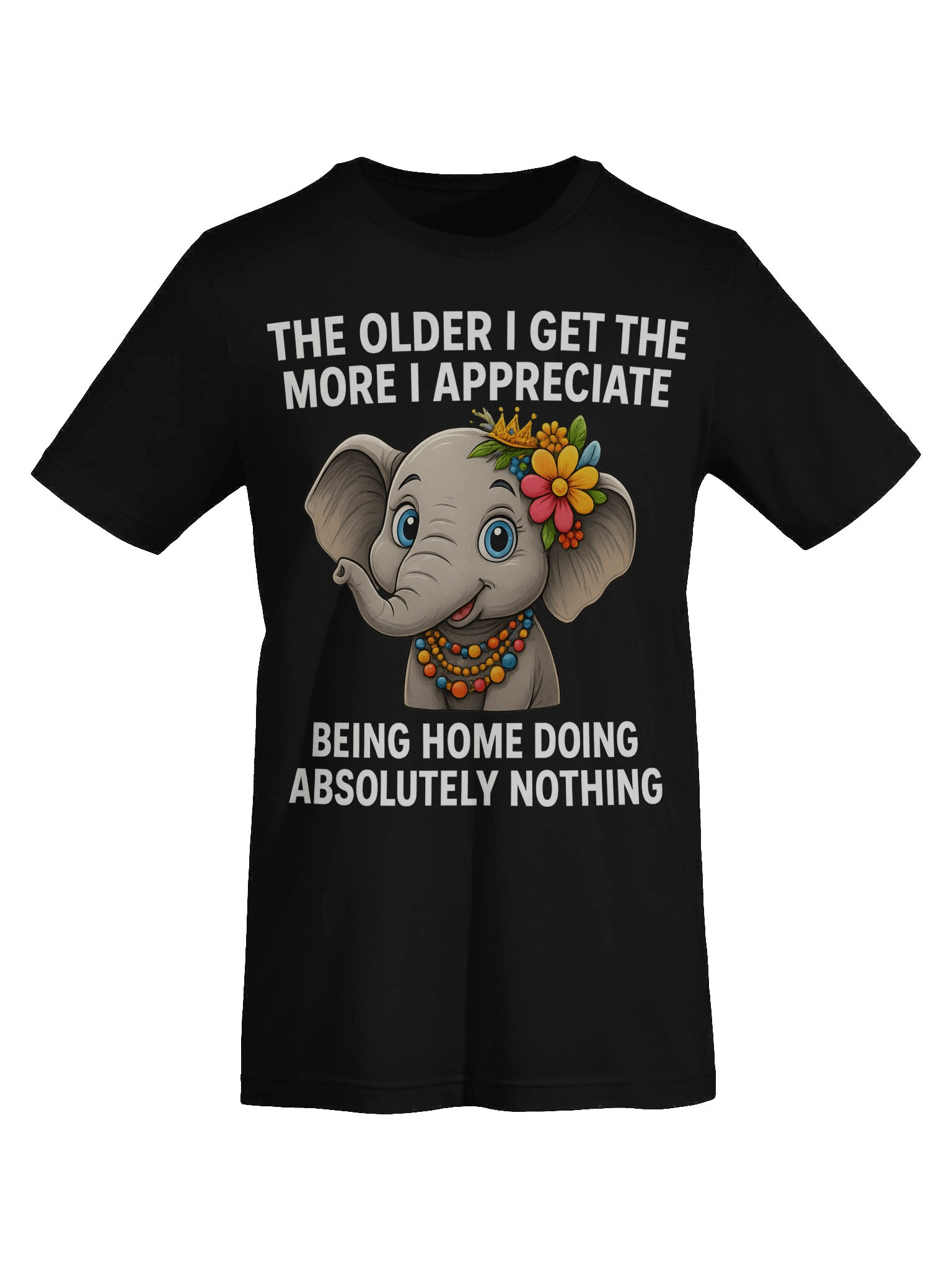 The Older I Get Funny Elephant T-Shirt product image (8)