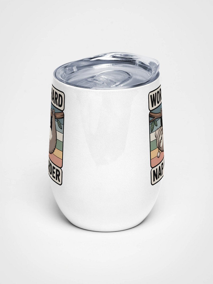 Work Hard Nap Harder Non-Sacral Tumbler product image (3)