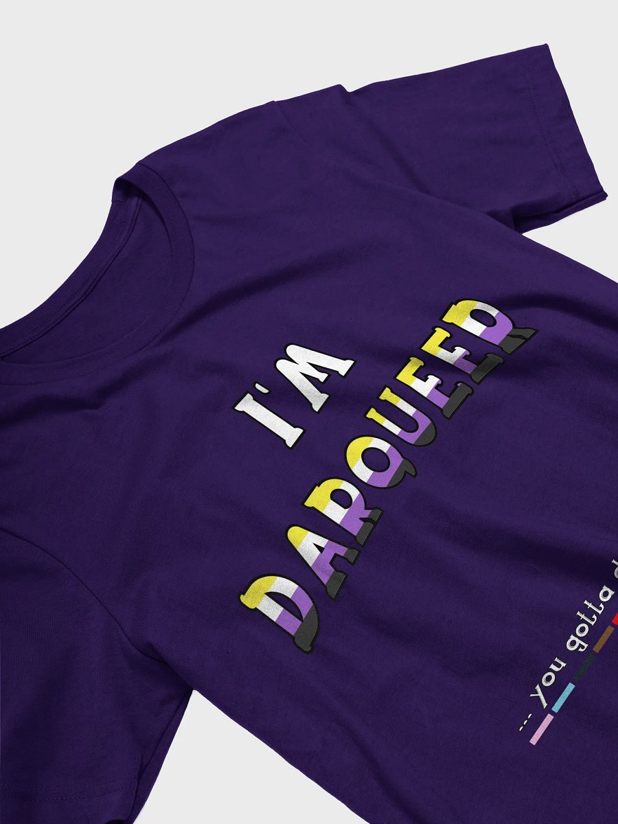 I'm Darqueer (Nonbinary) T-Shirt product image (14)