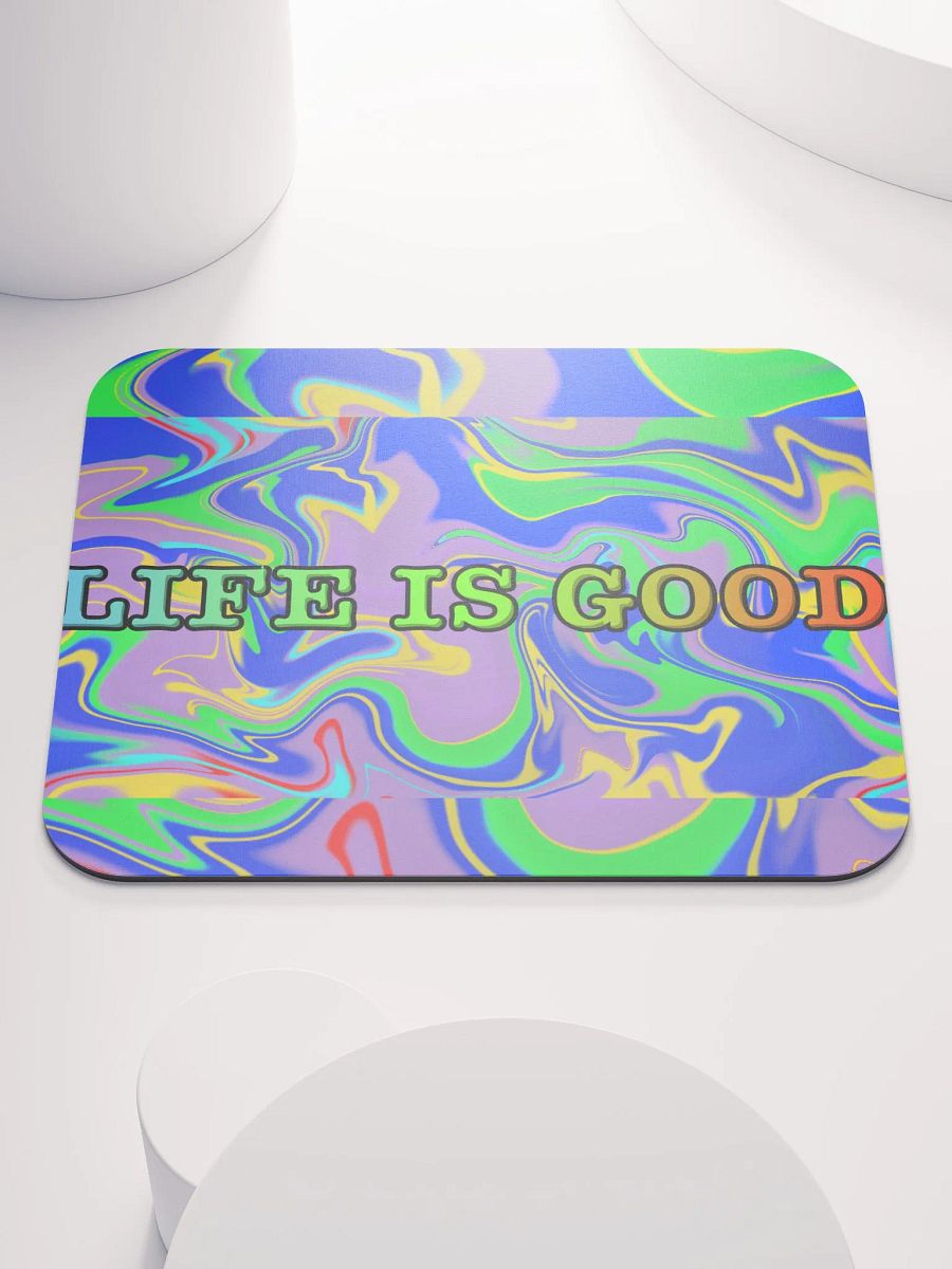 Vibrant Motivation: 'Life Is Good' Mouse Pad product image (1)