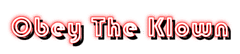 Obey The Klown Productions