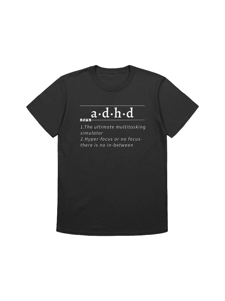 ADHD Definition Unisex Tee wht v1 product image (1)