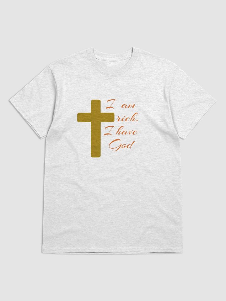 I AM RICH. I HAVE GOD. product image (6)
