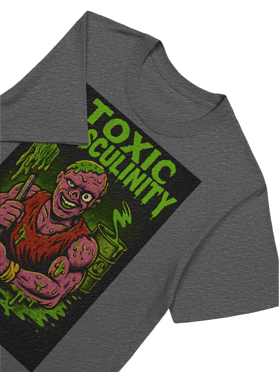 Toxic Masculinity Shirt | Parody Toxic Avenger Graphic Tee product image (80)