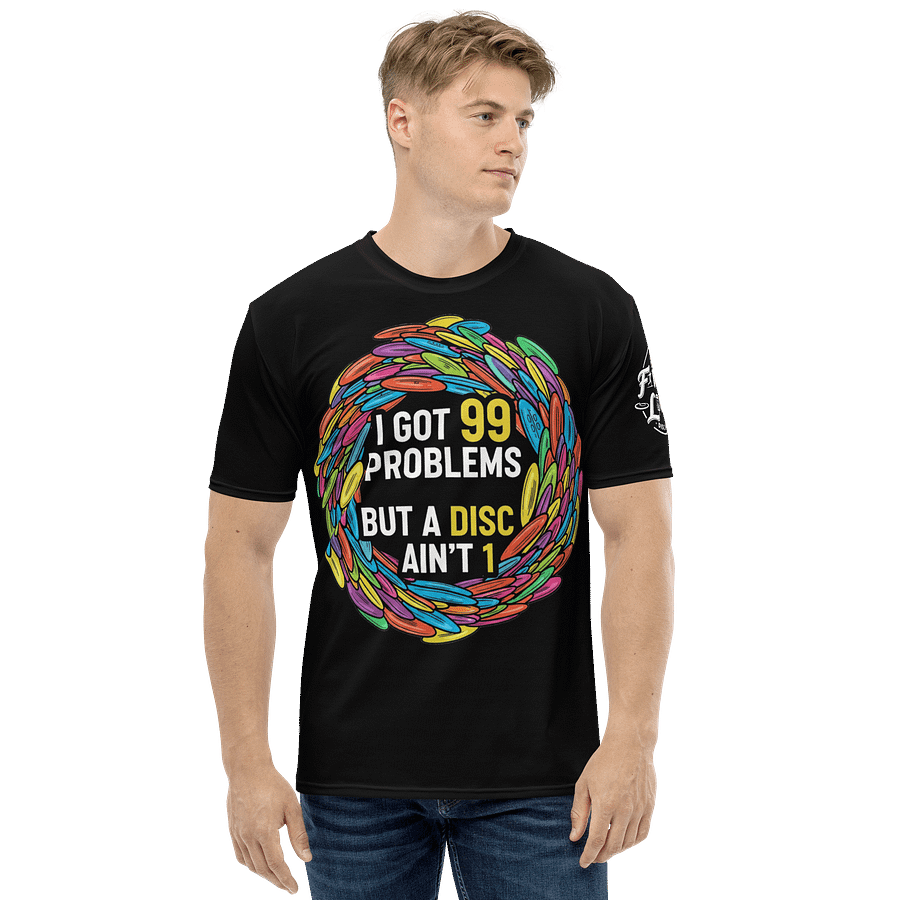 Fancy Lads Men's Black T-Shirt "I Got 99 Problems But A Disc Ain't 1" product image (4)