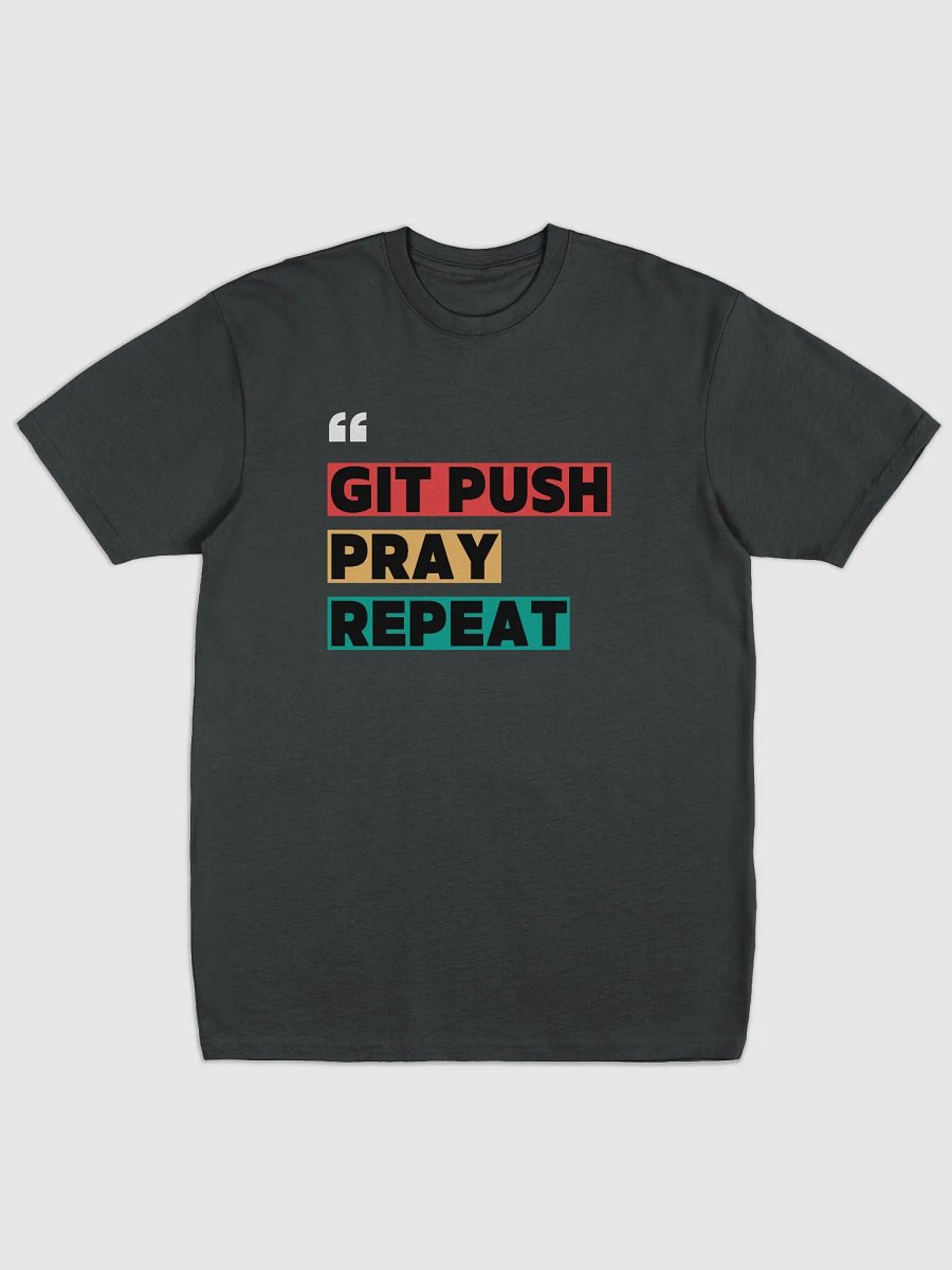 GIT PUSH PRAY REPEAT Men's Premium Tee product image (2)