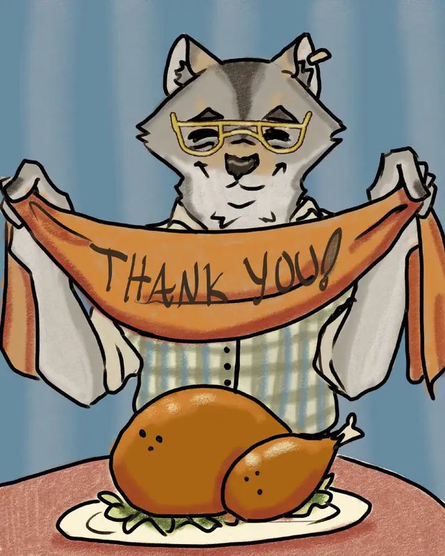 Happy #Thanksgiving2025 to everyone who celebrates! And even if you don't... I am truly thankful to everyone who has supported me throughout this year. I hope to entertain ya'll for more years to come! #furry #twitchstreamer #DigitalArt #envtuber 