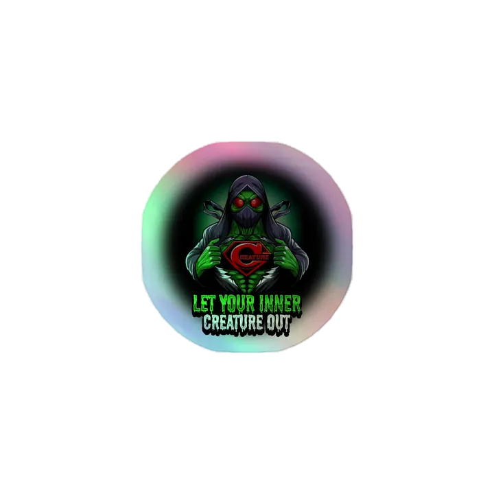 Let Your Inner Creature Out Holographic Sticker product image (1)