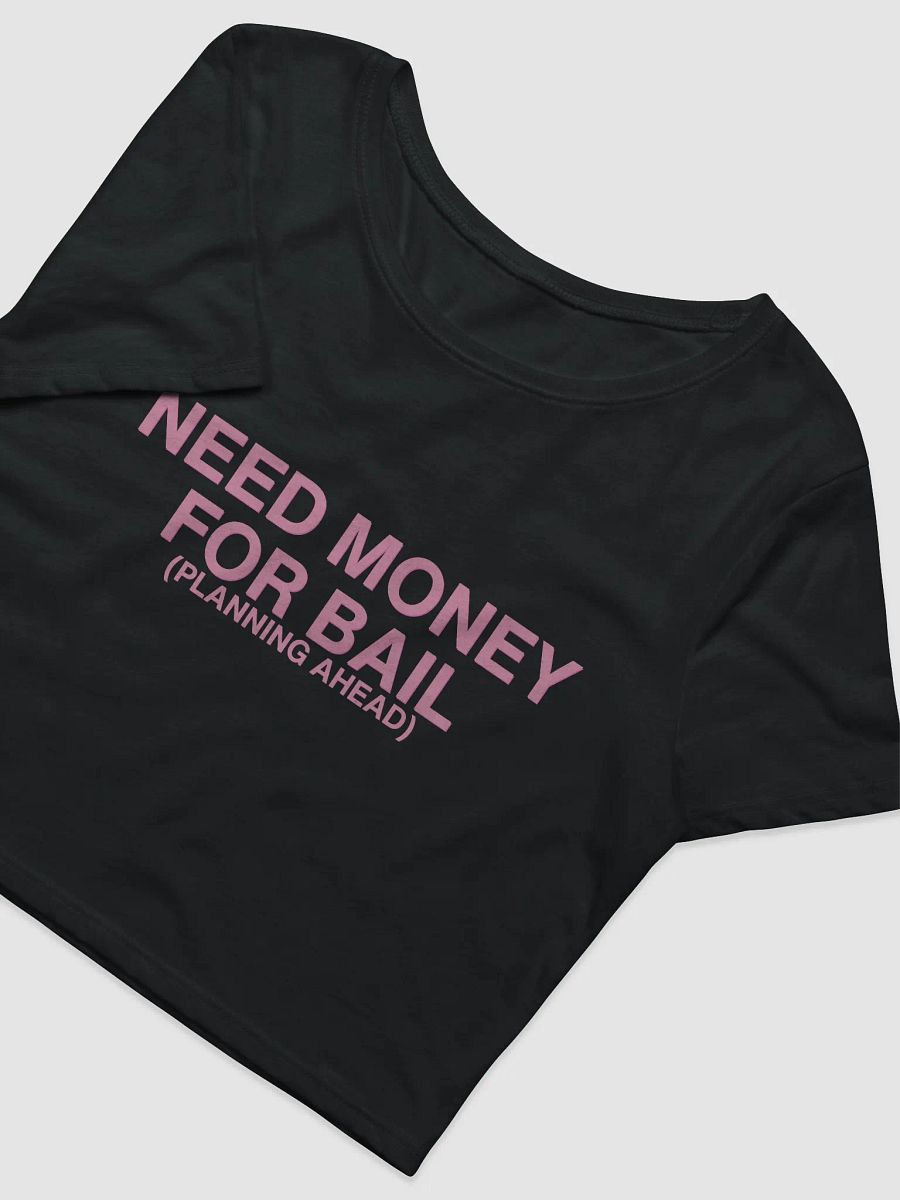Need Money For Bail Baby Tee product image (6)