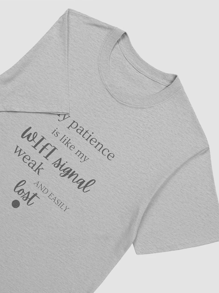 My Patience is Like My WiFi Signal - Perfect Gift for the Impatient Friend product image (3)