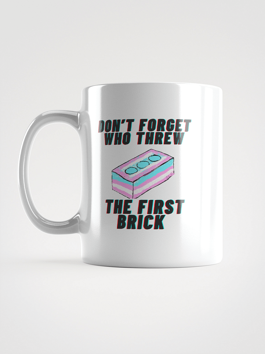 Don't Forget Who Threw The First Brick Mug-White product image (6)