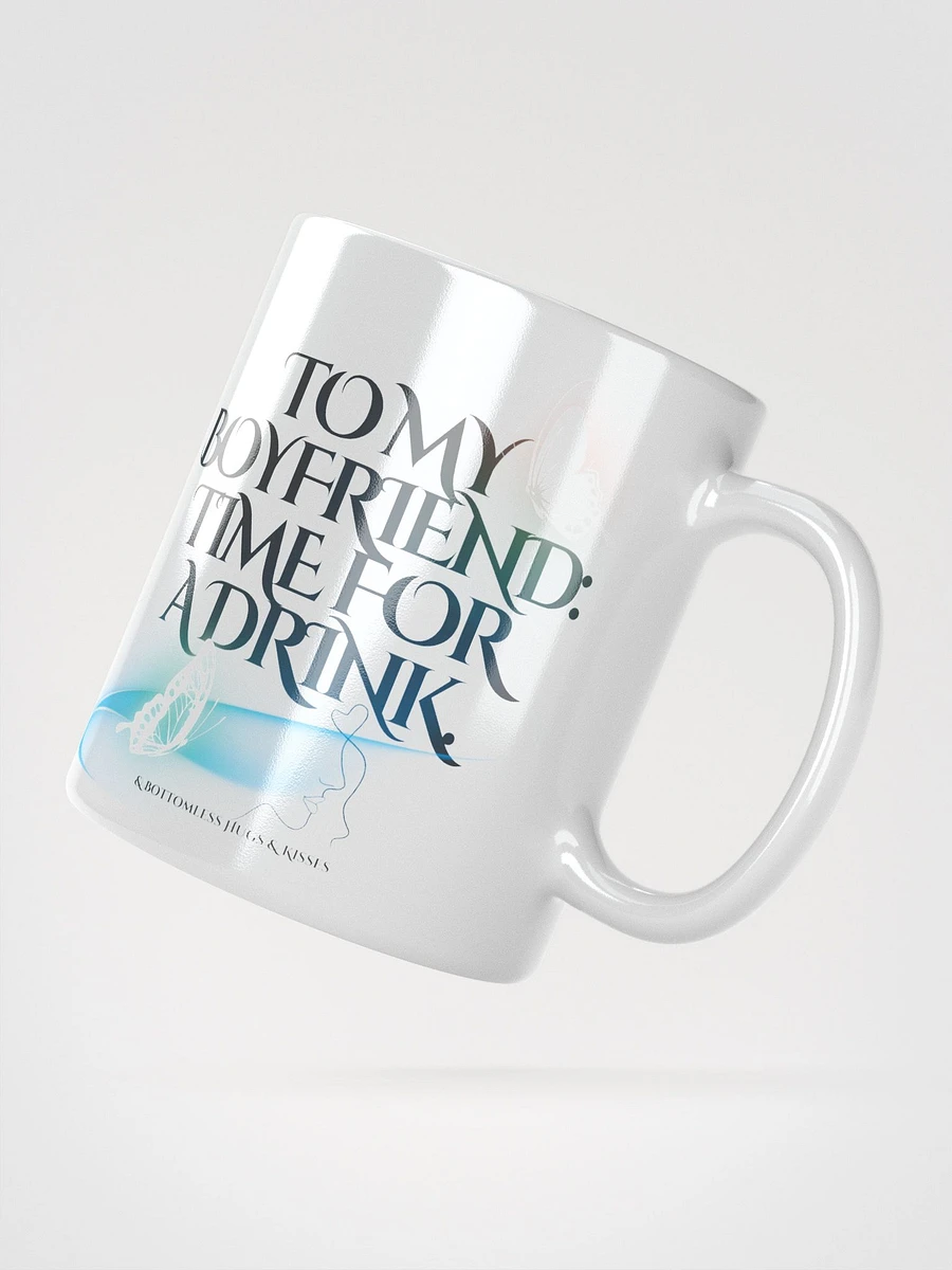 Boyfriend Time for a Drink Coffee Mug product image (6)