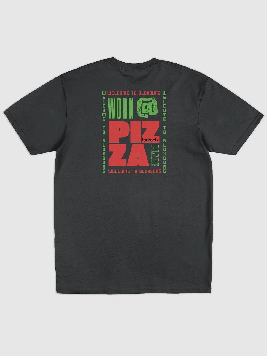 ToyFanTV Work@Pizza Place Tee product image (2)