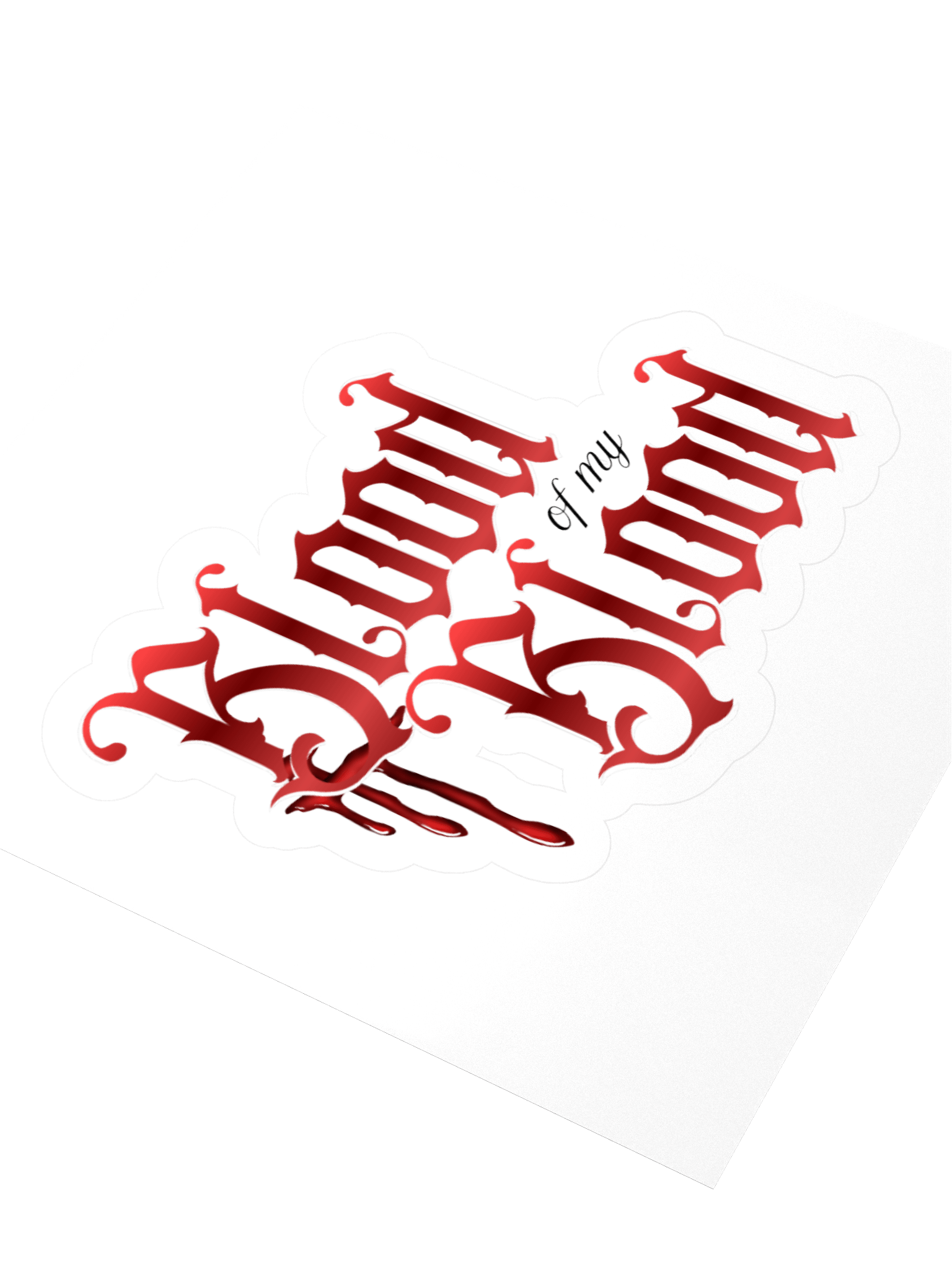 Blood Of My Blood Kiss Cut Sticker product image (3)