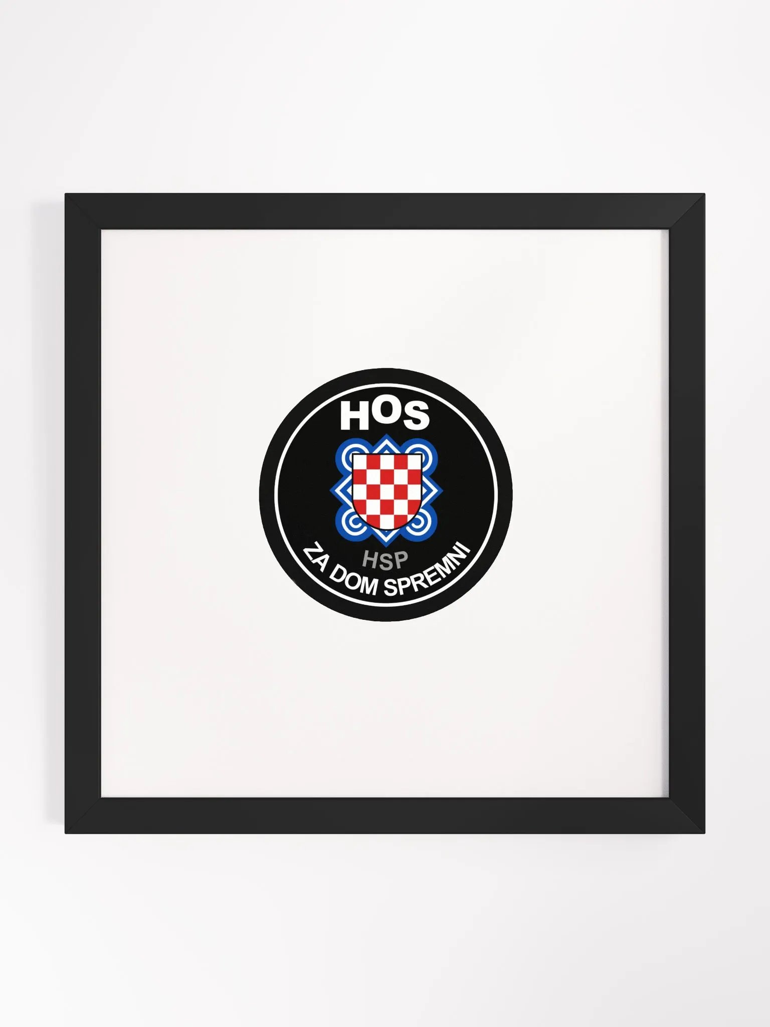 Patriotic Emblem Framed Art HOS ZA DOM SPREMNI product image (4)