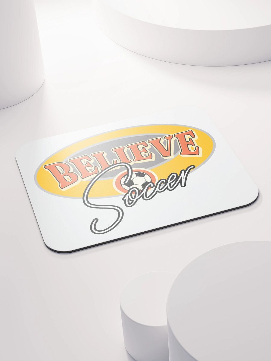Believe Soccer Mouse Pad product image (4)