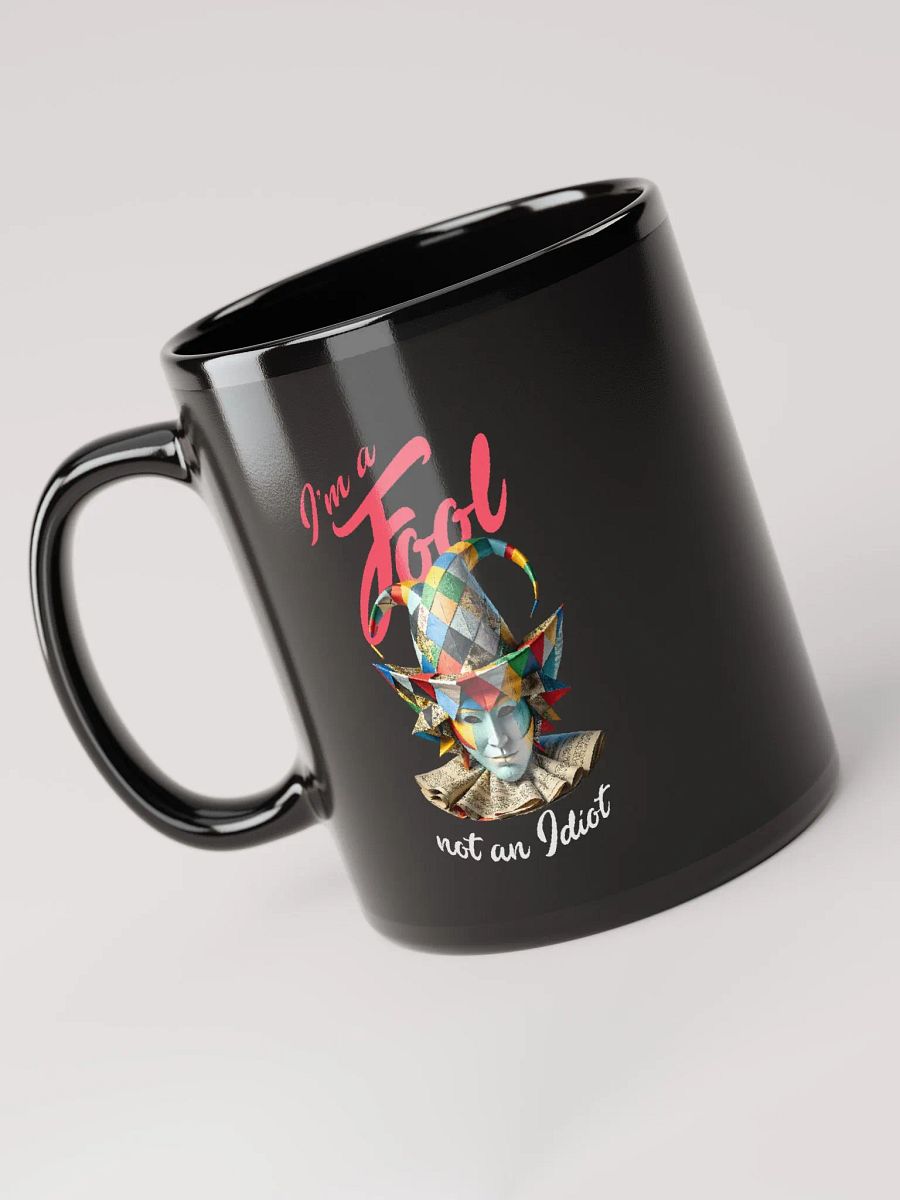 I'm a fool, not an idiot product image (5)
