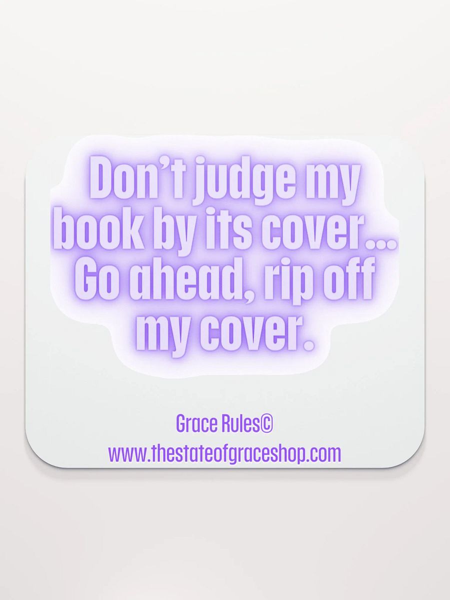FUNNY DESK MATS 4 U “Don’t judge a book by its cover. Go ahead. Rip off my cover.” product image (2)