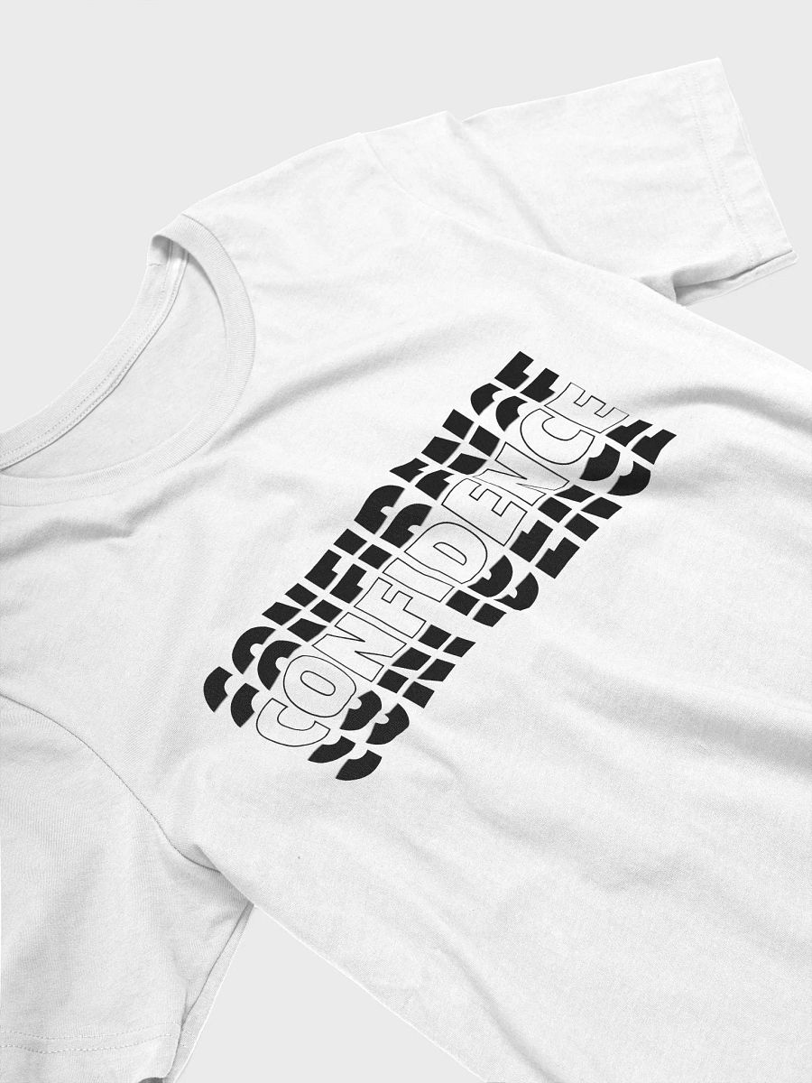 Confidence Design T-Shirt #107 product image (5)