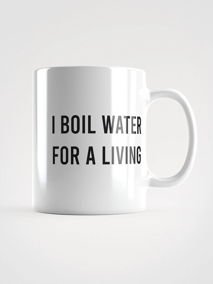 I Boil Water For A Living Mug product image (1)
