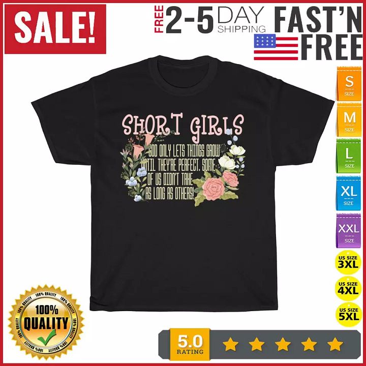 Floral Short Girls God Only Lets Things Grow Flower Vintage T Shirt Men Women product image (1)